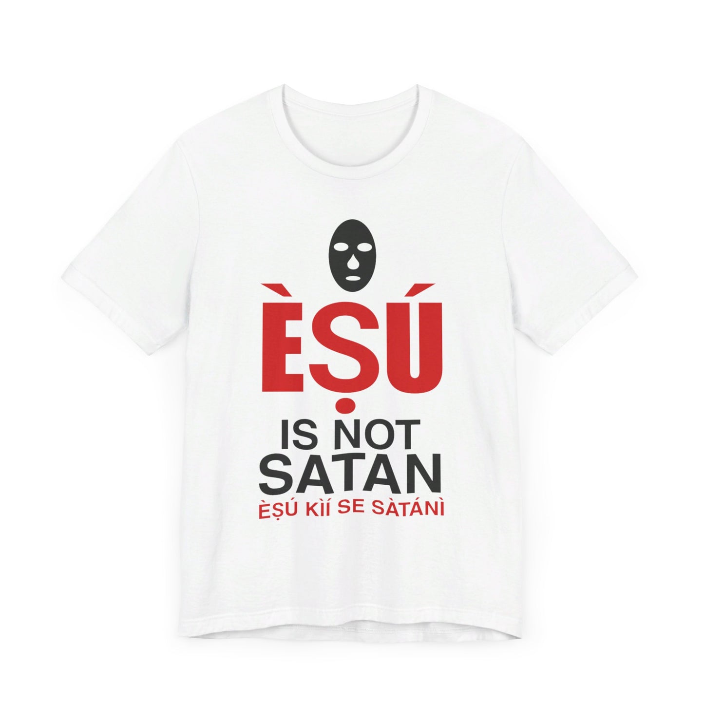 Esu Is Not Satan T-Shirt
