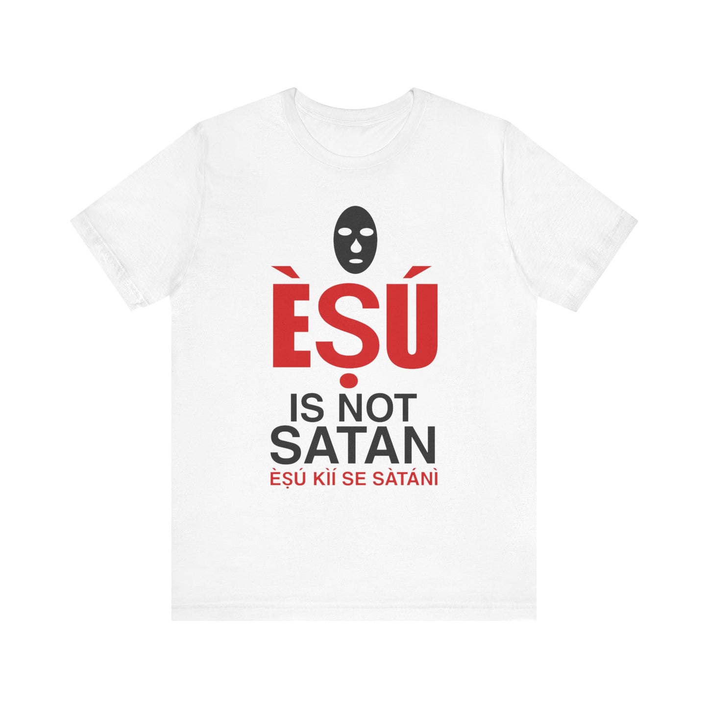 Esu Is Not Satan T-Shirt